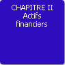 CHAPITRE II. Actifs financiers