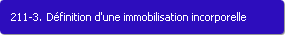 211-3. Dfinition d'une immobilisation incorporelle