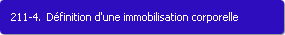 211-4. Dfinition d'une immobilisation corporelle