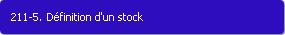 211-5. Dfinition d'un stock
