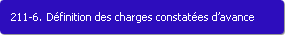 211-6. Dfinition des charges constates d'avance
