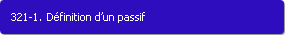 321-1. Dfinition d'un passif