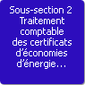 Sous-section 2. Traitement comptable des certificats d'conomies d'nergie : comptabilisation en stocks