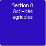 Section 8. Activités agricoles