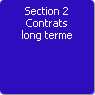 Section 2. Contrats long terme
