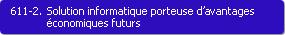 611-2. Solution informatique porteuse d'avantages conomiques futurs