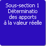 Sous-section 1. Dtermination des apports  la valeur relle