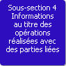 Sous-section 4. Informations au titre des oprations ralises avec des parties lies