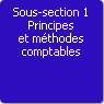 Sous-section 1. Principes et mthodes comptables