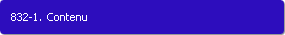 832-1. Contenu