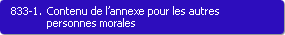 833-1. Contenu de l'annexe pour les autres personnes morales