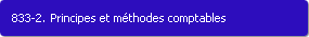 833-2. Principes et mthodes comptables
