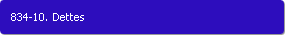 834-10. Dettes