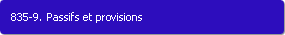 835-9. Passifs et provisions
