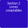 Section 2. Livres comptables