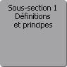 Sous-section 1. Dfinitions et principes