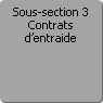 Sous-section 3. Contrats d'entraide