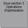 Sous-section 3. Opérations d'optimisation