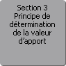 Section 3. Principe de dtermination de la valeur d'apport