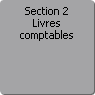 Section 2. Livres comptables